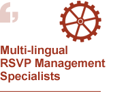 Multilingual RSVP Management Specialists
